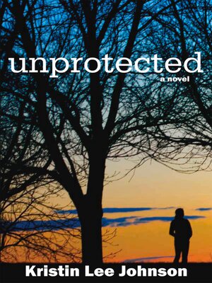 cover image of Unprotected